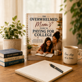 The Overwhelmed Moms Guide to Paying for College